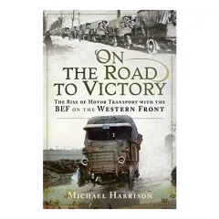 Coperta cărții On the Road to Victory, Michael Harrison