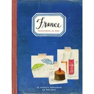 Coperta cărții France: Inspiration du Jour: An Artist's Sketchbook