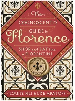 Coperta cărții The cognoscenti's guide to Florence, Louise Fili