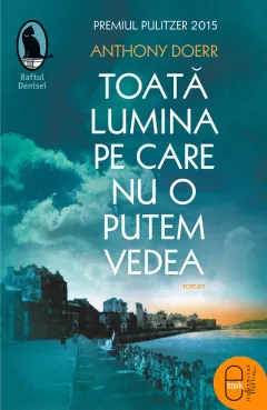 Coperta cărții Toata lumina pe care nu o putem vedea (pdf)
