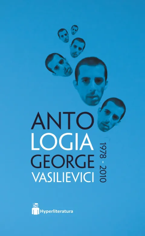 Coperta cărții Antologia George Vasilievici