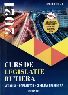 Coperta cărții Curs de legislatie rutiera 2021