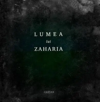 Coperta cărții Lumea lui Zaharia