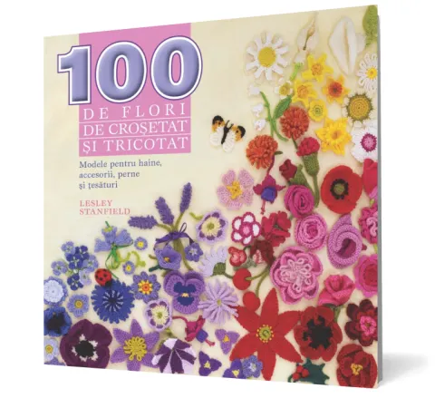 Coperta cărții 100 de flori de croșetat și tricotat