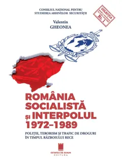 Coperta cărții România socialistă și Interpolul (1972–1989)
