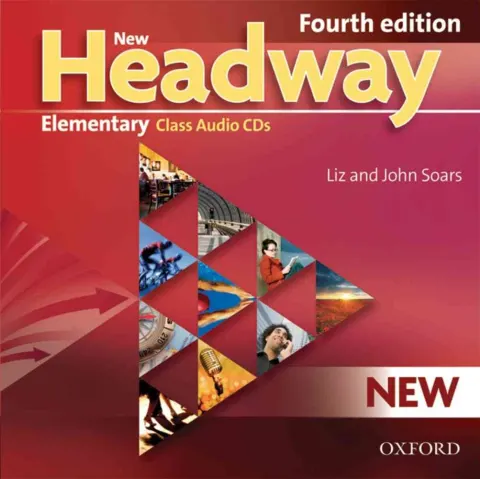 Coperta cărții New Headway 4th Edition Elementary Class Audio Cds (3 Discs)