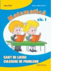Coperta cărții Matematica clasa I - Caiet de lucru, culegere de probleme (editie 2015)