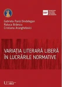 Coperta cărții Variatia literara libera in lucrarile normative
