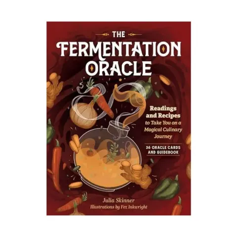 Coperta cărții The fermentation oracle: reading and recipes : to take you on a magical cultinary journey