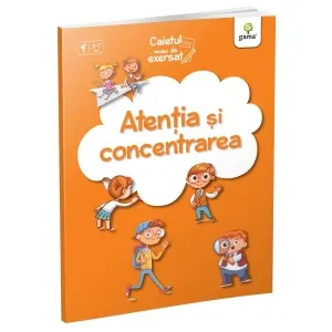 Coperta cărții Caietul meu de exersat: Atentia si concentrarea