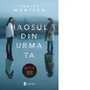 Coperta cărții Haosul din urma ta
