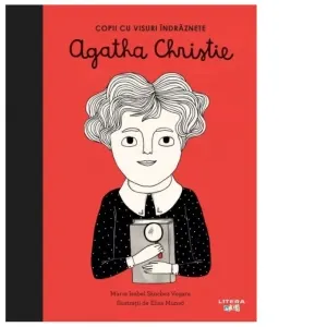 Coperta cărții Agatha Christie. Copii cu visuri indraznete. Volumul 10