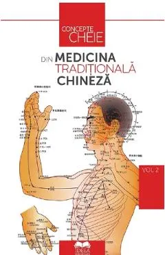 Coperta cărții Concepte-cheie din medicina traditionala chineza Vol.2