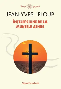 Coperta cărții Înțelepciune de la Muntele Athos