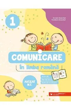 Coperta cărții Comunicare in limba romana. Exercitii, fise de lucru, teste de evaluare - Clasa 1 - Daniela Berechet, Gentiana Berechet