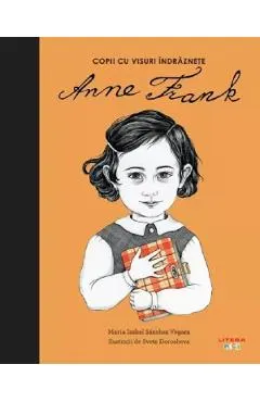 Coperta cărții Copii cu visuri indraznete: Anne Frank