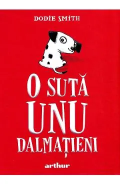 Coperta cărții O sută unu dalmațieni