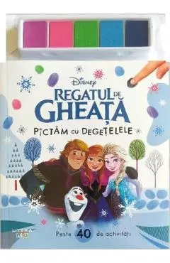 Coperta cărții Disney. Regatul de gheata. Pictam cu degetelele