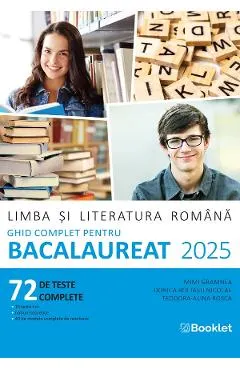 Coperta cărții Limba si literatura romana. Ghid complet pentru BAC 2025 - Mimi Gramnea, Dorica Boltasu Nicolae, Teodora-Alina Rosca