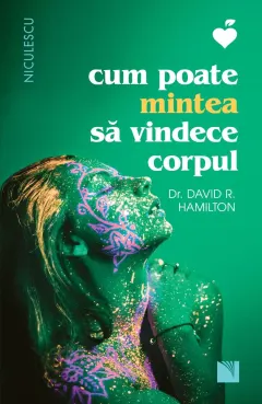 Coperta cărții Cum poate mintea să vindece corpul