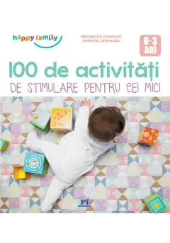 Coperta cărții 100 de activitati de stimulare pentru cei mici