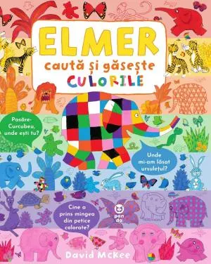 Coperta cărții Elmer caută și găsește culorile