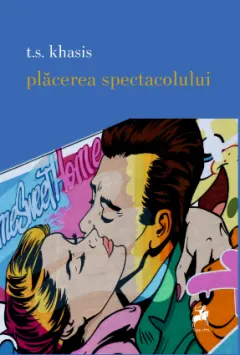 Coperta cărții Plăcerea spectacolului
