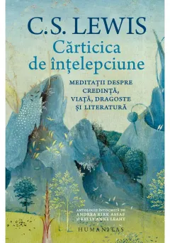 Coperta cărții Carticica de intelepciune. Meditatii despre credinta, viata, dragoste si literatura