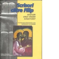 Coperta cărții Scrisori catre Filip. Sfaturi unui tanar casatorit