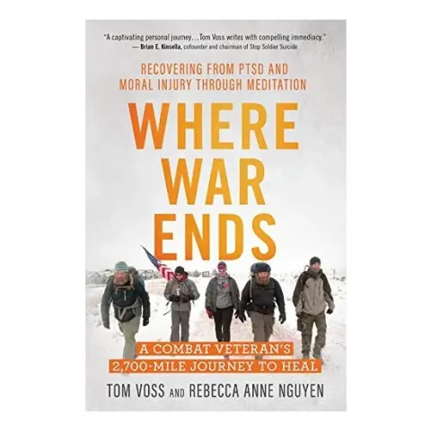 Coperta cărții Where War Ends: A Combat Veteran’s Journey to Heal