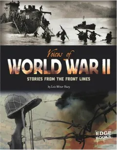 Coperta cărții Voices of World War II, Eli Paul, Lois Miner Huey