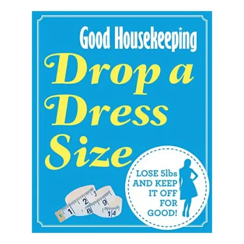Coperta cărții Drop a Dress Size Good Housekeeping