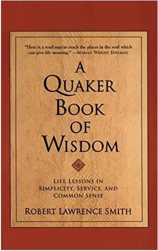 Coperta cărții A Quaker Book of Wisdom