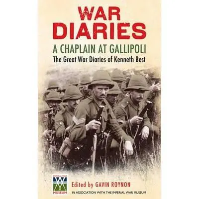 Coperta cărții War Diaries: A Chaplain at Gallipoli