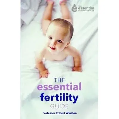 Coperta cărții The essential fertility guide
