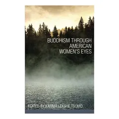 Coperta cărții Buddhism Through American Women's Eyes