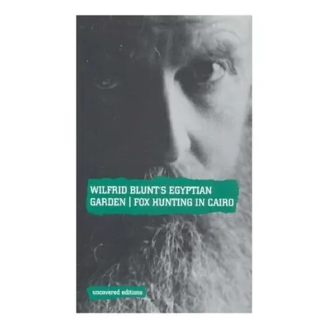 Coperta cărții Wilfrid Blunt's Egyptian Garden