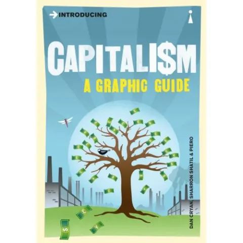 Coperta cărții Introducing Capitalism: A Graphic Guide