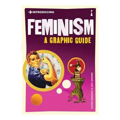 Coperta cărții Introducing Feminism: A Graphic Guide
