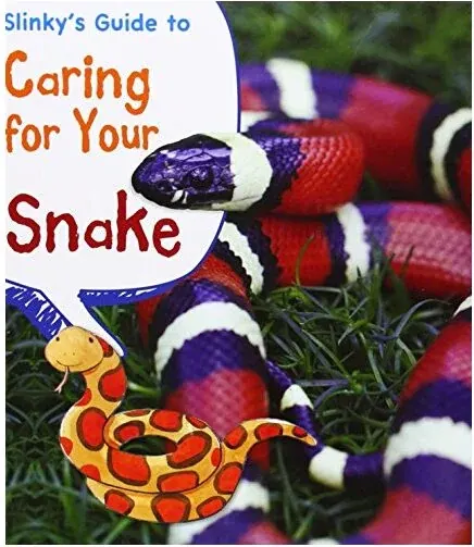 Coperta cărții Slinky's Guide to Caring for Your Snake