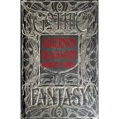 Coperta cărții Algernon Blackwood Horror Stories (Gothic Fantasy Series)
