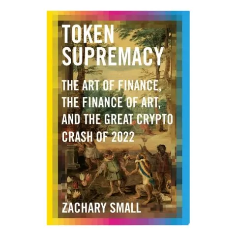 Coperta cărții Token Supremacy: The Art Of Finance, The Finance O(...)