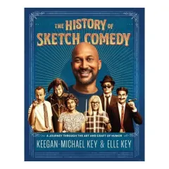 Coperta cărții The History of Sketch Comedy A Journey Through the Art and Craft of Humor