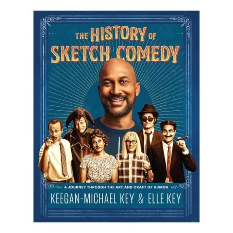 Coperta cărții The History of Sketch Comedy A Journey Through the Art and Craft of Humor