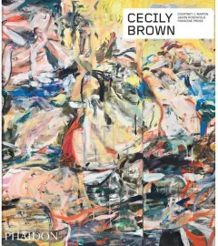 Coperta cărții Cecily Brown (Phaidon Contemporary Artists Series)