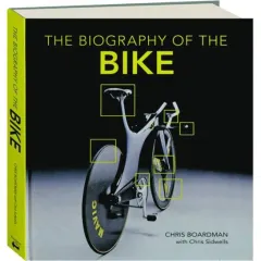 Coperta cărții Biography of the Bike, Chris Boardman