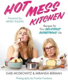 Coperta cărții Hot mess kitchen