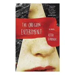 Coperta cărții The Oregon Experiment, Keith Scribner