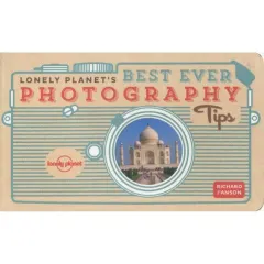 Coperta cărții Lonely Planet's Best Ever Photography Tips