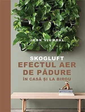 Coperta cărții SKOGLUFT. Efectul Aer de pădure în casă și la birou - Jørn Viumdal